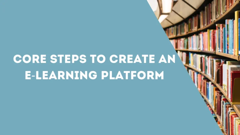 core steps to create an e-learning platform