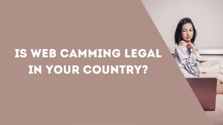 Is Web Camming Legal in Your Country?