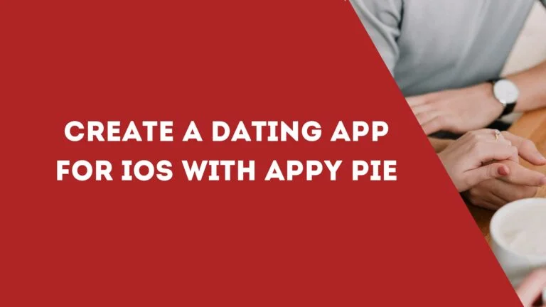 Create a Dating App for iOS with Appy Pie