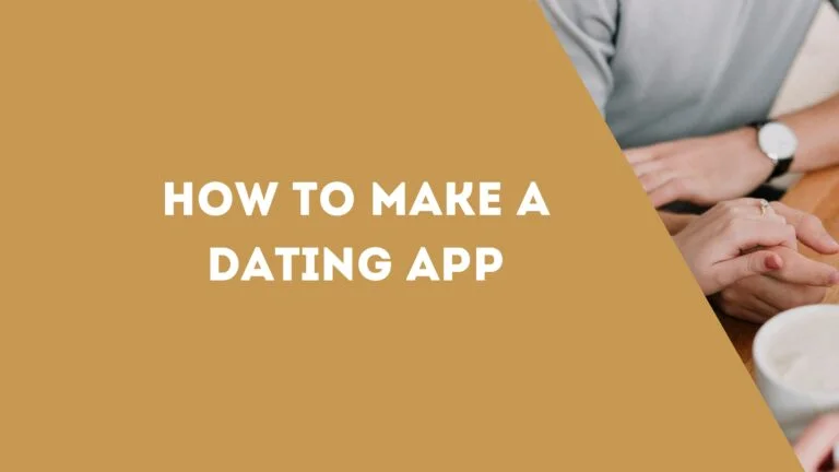 How to Make a Dating App