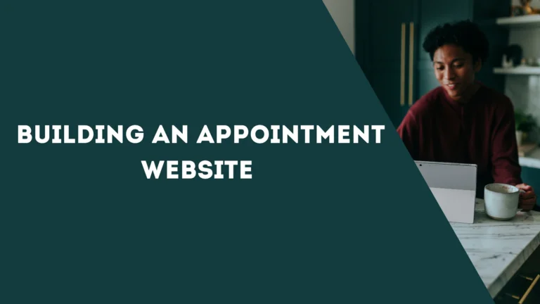 Building an appointment website