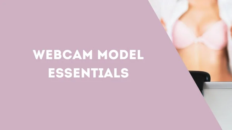 Webcam Model Essentials