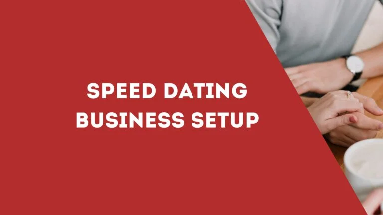 Speed Dating Business Setup