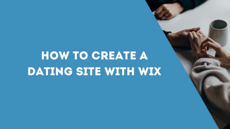 How to Create a Dating Site with Wix