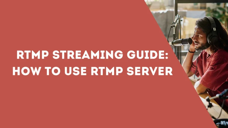How to Use RTMP Server