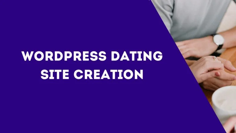 WordPress Dating Site Creation