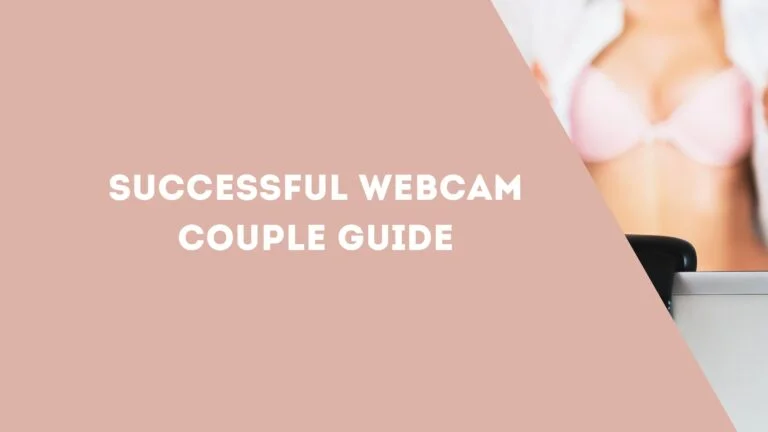 Successful Webcam Couple Guide