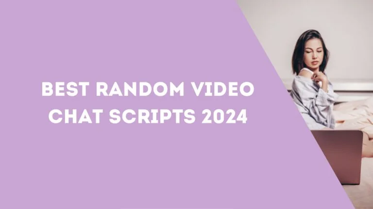 Best Random Video Chat Scripts 2024