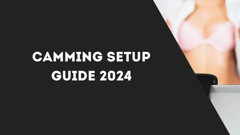 Camming Setup Guide 2024