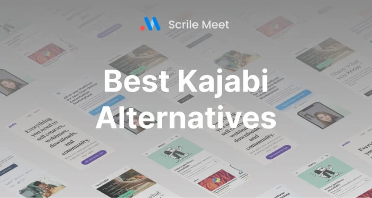 Best Kajabi Alternatives | Scrile Meet