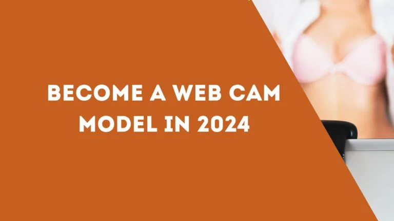 Become a Web Cam Model